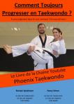 Comment toujours progresser au taekwondo karate judo hapkido fftda wtf itf ceinture noire examen reussir